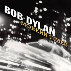 Bob Dylan : Modern Times